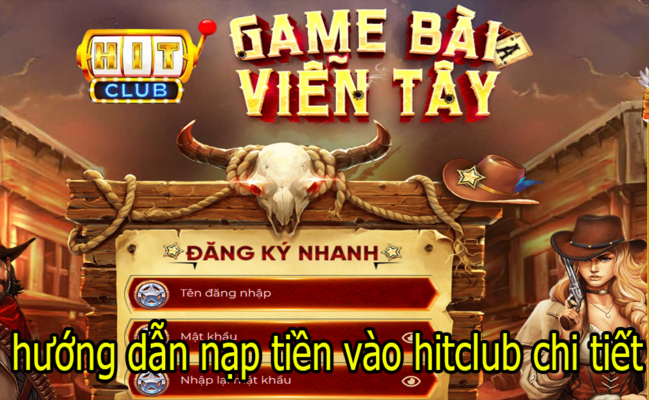 Cách nạp/ rút tiền hitclub  